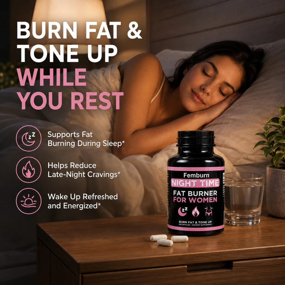 Night Time Fat Burner for woman
